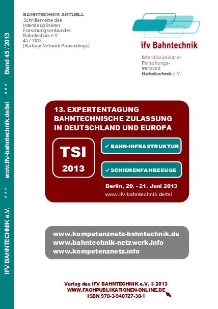 13. Expertentagung Bahntechnische Zulassung in Deutschland und Europa