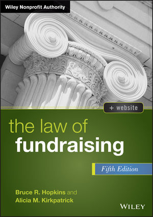 The Law of Fundraising - Bruce R. Hopkins, Alicia M. Kirkpatrick