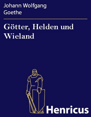 Götter, Helden und Wieland