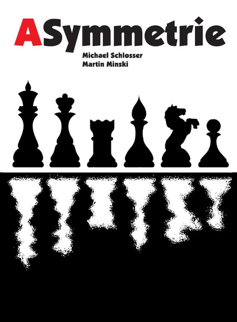 ASymmetrie - Michael Schlosser, Martin Minski