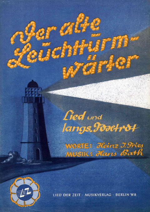 Der alte Leuchtturmw&auml;rter - Heinz J. Fries, Hans Bath