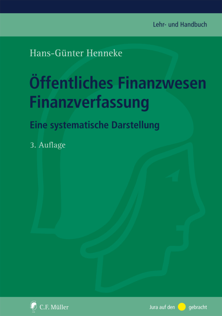 &Ouml;ffentliches Finanzwesen - Finanzverfassung - Hans-G&uuml;nter Henneke
