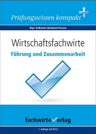 Wirtschaftsfachwirte: Führung und Zusammenarbeit