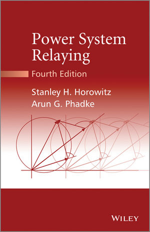 Power System Relaying - Stanley H. Horowitz, Arun G. Phadke
