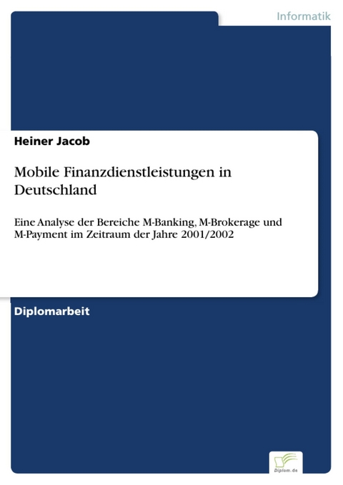 Mobile Finanzdienstleistungen in Deutschland -  Heiner Jacob