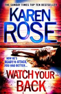 Watch Your Back (The Baltimore Series Book 4) - Karen Rose