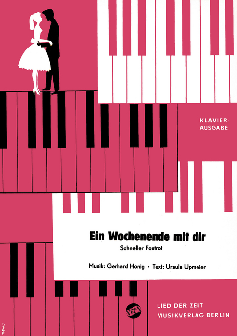 Ein Wochenende mit dir - Gerhard Honig, Ursula Upmeier