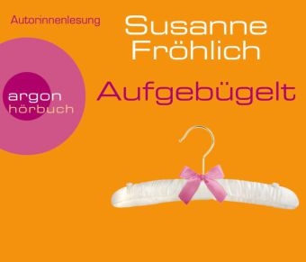 Aufgeb&uuml;gelt - Susanne Fr&ouml;hlich