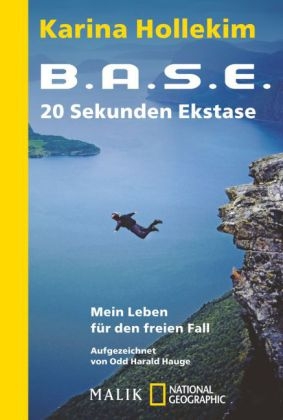 B.A.S.E. – 20 Sekunden Ekstase