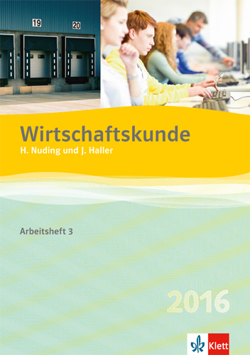 Wirtschaftskunde 2016 / Arbeitsheft 3
