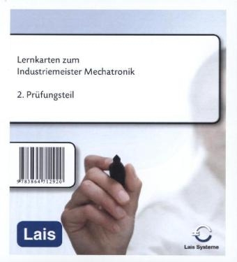 Lernkarten zum Industriemeister Mechatronik -  Hrsg. Sarastro GmbH