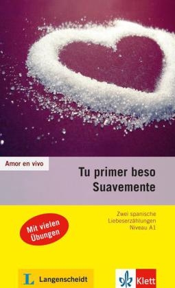 Tu primer beso / Suavemente - M&oacute;nica Hagedorn Castro-Pel&aacute;ez