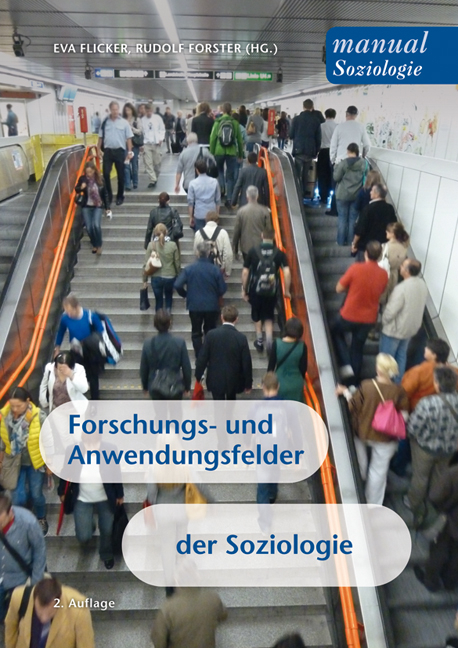 Forschungs- und Anwendungsfelder der Soziologie - 