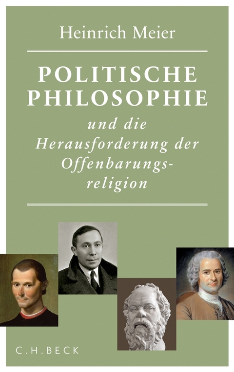 Politische Philosophie - Heinrich Meier