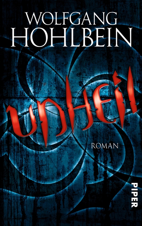 Unheil - Wolfgang Hohlbein
