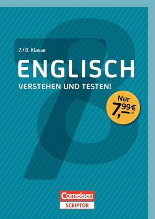 Englisch - Verstehen und testen! 7./8. Klasse