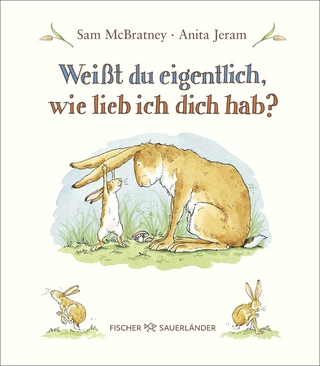 Weißt du eigentlich, wie lieb ich dich hab?