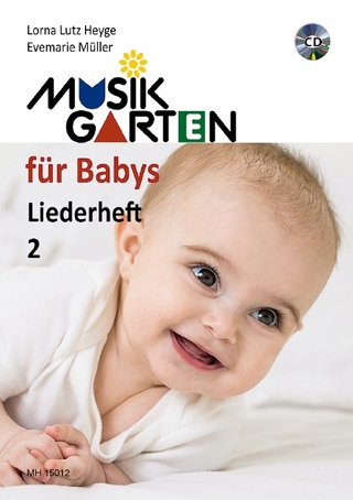 Musikgarten für Babys - Liederheft 2