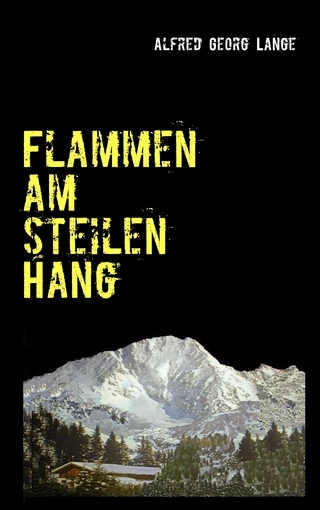 Flammen am steilen Hang