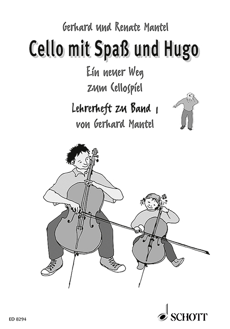 Cello mit Spa&szlig; und Hugo - Gerhard Mantel