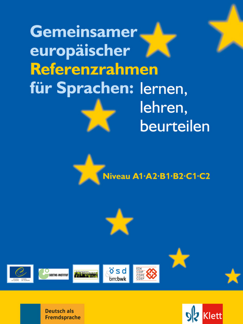 Gemeinsamer europ&auml;ischer Referenzrahmen f&uuml;r Sprachen: lernen, lehren, beurteilen - Daniel Coste, Brian North, John Trim