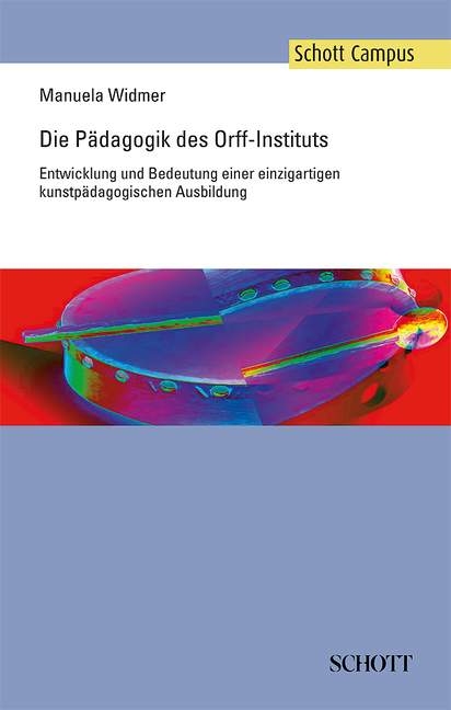 Die P&auml;dagogik des Orff-Instituts - Manuela Widmer