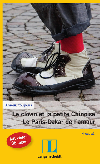 Le clown et la petite Chinoise / Le Paris-Dakar de l'amour