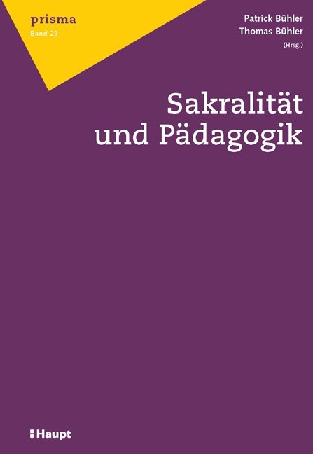 Sakralit&auml;t und P&auml;dagogik - 