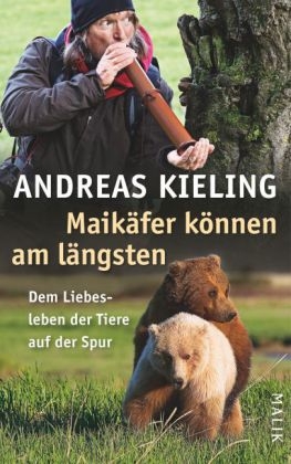 Maik&auml;fer k&ouml;nnen am l&auml;ngsten - Andreas Kieling