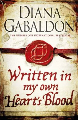 Written in My Own Heart's Blood - Diana Gabaldon