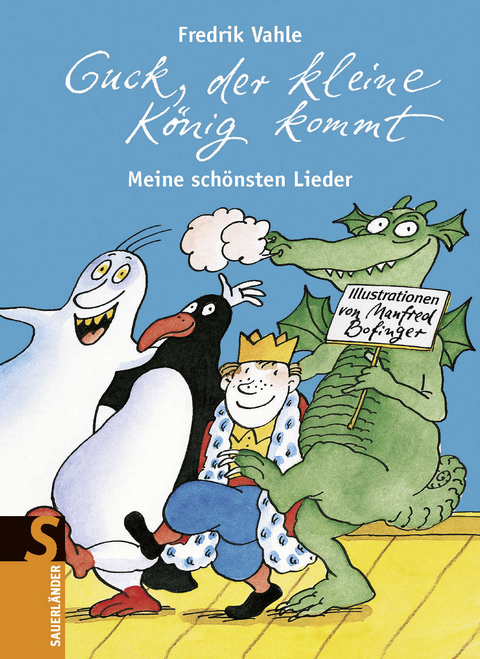 Guck, der kleine K&ouml;nig kommt - Fredrik Vahle