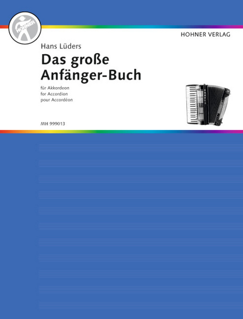 Das gro&szlig;e Anf&auml;nger-Buch f&uuml;r Akkordeon - 