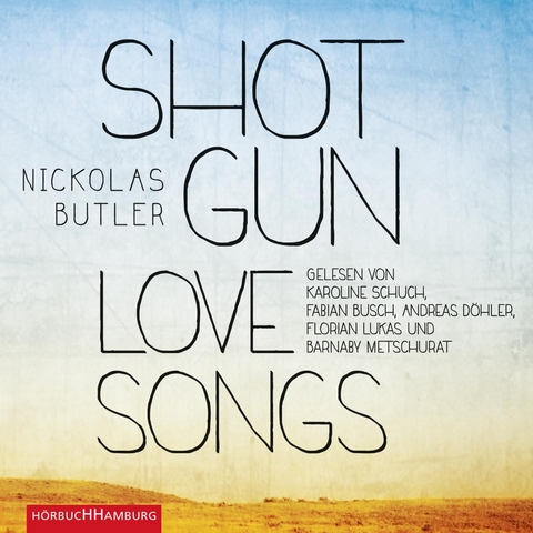 Shotgun Lovesongs - Nickolas Butler