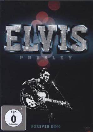 Elvis - Forever King, 1 DVD - Elvis Presley
