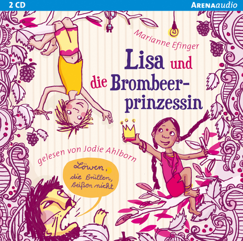 Lisa und die Brombeerprinzessin - Marianne Efinger