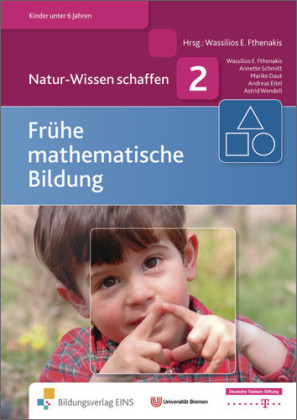 Handb&uuml;cher f&uuml;r die fr&uuml;hkindliche Bildung / Fr&uuml;he mathematische Bildung - Astrid Wendell, Annette Schmitt, Andreas Eitel, Wassilios E. Fthenakis, Marike Daut