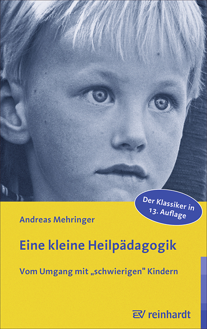 Eine kleine Heilp&auml;dagogik - Andreas Mehringer