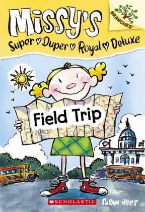 Field Trip: Branches Book (Missy's Super Duper Royal Deluxe #4) - Susan Nees