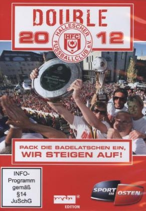 Hallescher FC 2012 - Das Double! - Pack die Badelatschen ein, wir steigen auf!, 1 DVD