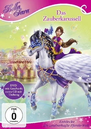 Bella Sara: Das Zauberkarussell, 1 DVD + 1 Audio-CD