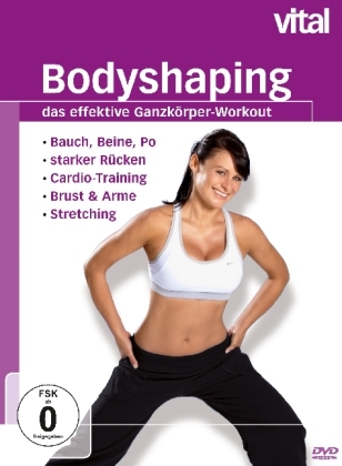 Bodyshaping - das effektive Ganzk&ouml;rper-Workout, 1 DVD