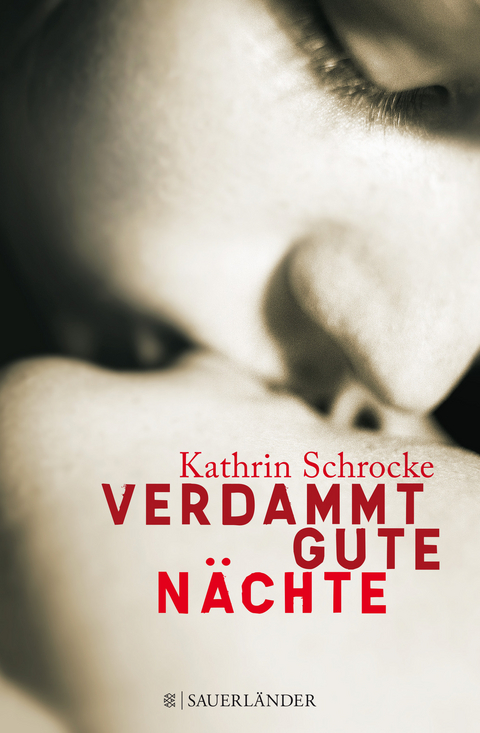 Verdammt gute N&auml;chte - Kathrin Schrocke