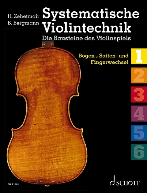 Systematische Violintechnik - Benjamin Bergmann, Helmut Zehetmair