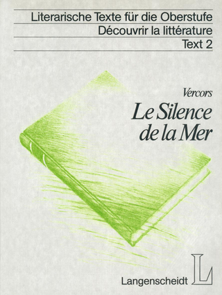 Literarische Texte für die Oberstufe / Le Silence de la Mer