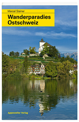 Wanderparadies Ostschweiz