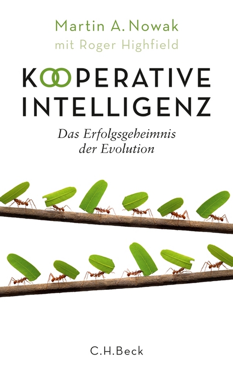 Kooperative Intelligenz - Martin A. Nowak, Roger Highfield