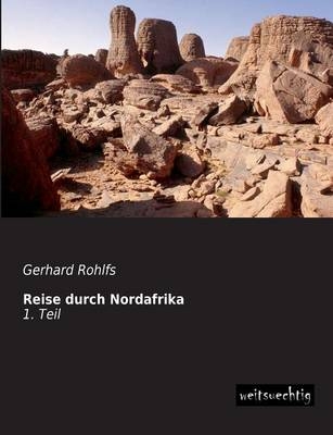 Reise durch Nordafrika. Tl.1