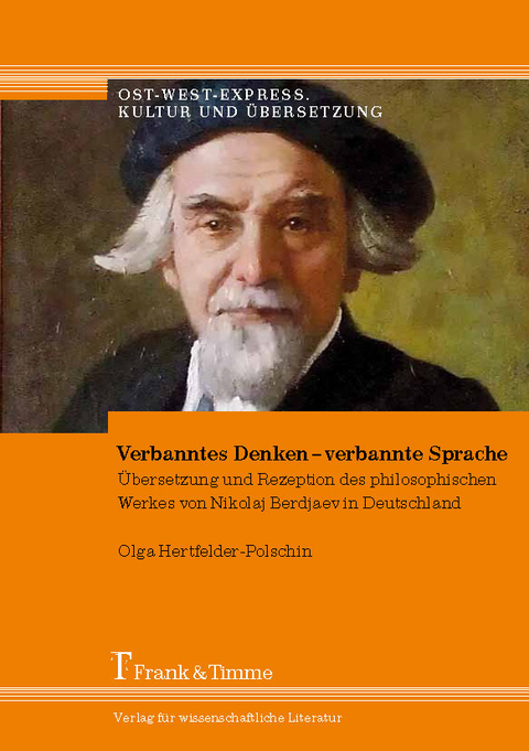 Verbanntes Denken &ndash; verbannte Sprache - Olga Hertfelder-Polschin