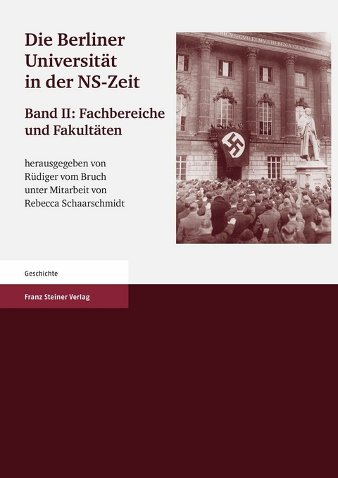 Die Berliner Universit&auml;t in der NS-Zeit. Band II
Herausgegeben im Auftrag der Senatskommission "Die Berliner Universit&auml;t und die NS-Zeit. Erinnerung, Verantwortung, Gedenken". - 
