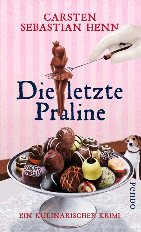 Die letzte Praline - Carsten Sebastian Henn